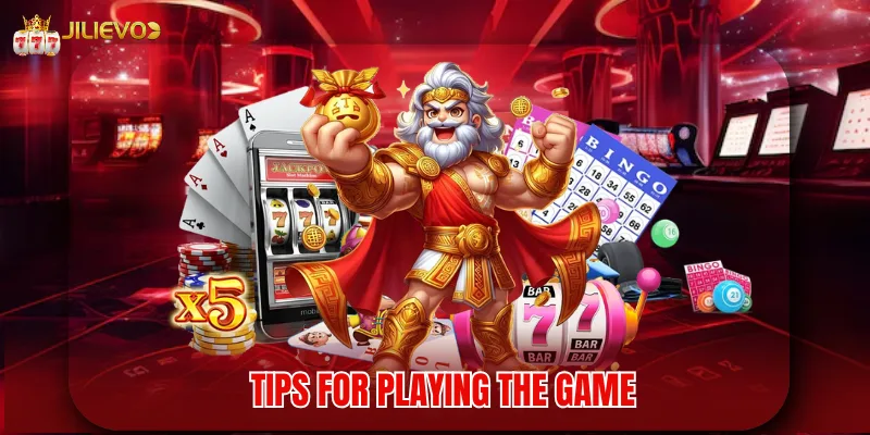 Tips for playing the game