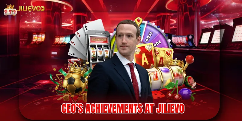 CEO’s achievements at jilievo