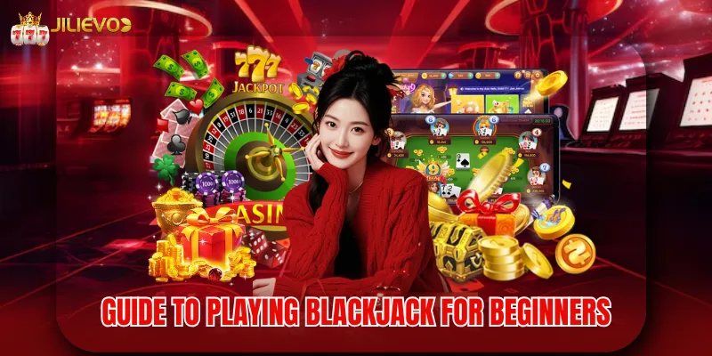 Guide to playing Blackjack for beginners