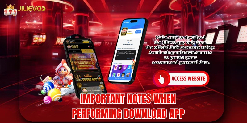  Important notes when performing download app