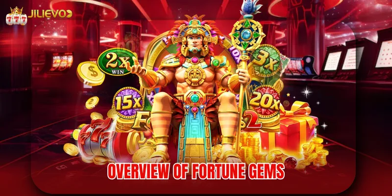 Overview of Fortune Gems