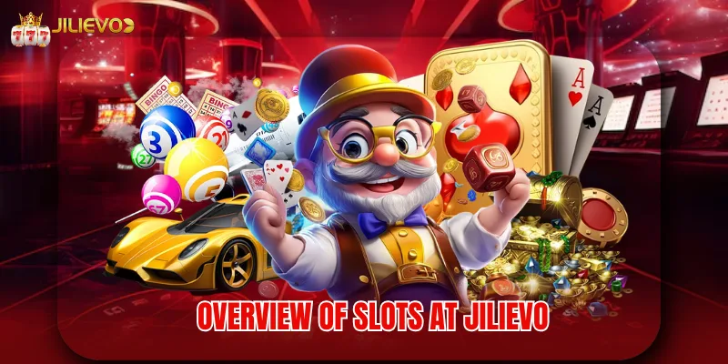 Overview of slots at jilievo