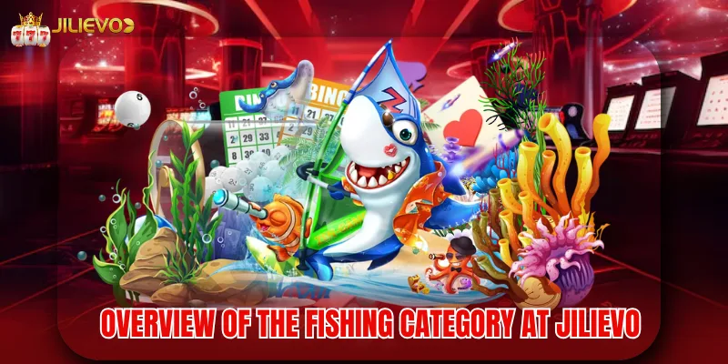 Overview of the fishing category at jilievo