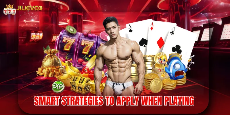Smart strategies to apply when playing