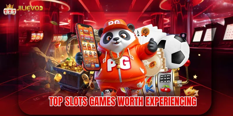 Top slots games worth experiencing