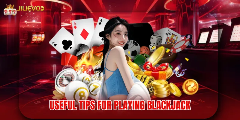 Useful tips for playing Blackjack
